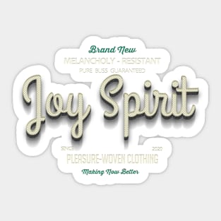 Joy Spirit - Pure bliss guaranteed Sticker